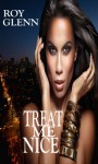 Treat Me Nice - Roy Glenn