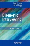 Diagnostic Interviewing - Daniel Segal, Michel Hersen