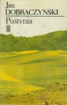 Pustynia - Jan Dobraczyński