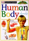 Human Body (DK Eyewitness Explorers) - Steve Parker