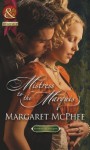 Mistress to the Marquis (Mills & Boon Historical) - Margaret McPhee