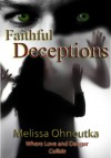 Faithful Deceptions (ebook) - Melissa Ohnoutka