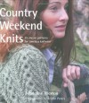 Country Weekend Knits: 25 Classic Patterns for Timeless Knitwear - Madeline Weston