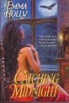 Catching Midnight - Emma Holly