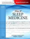 Atlas of Sleep Medicine: Expert Consult - Online and Print - Sudhansu Chokroverty, Robert J Thomas