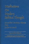 Meditations on Modern Political Thought: Masculine/Feminine Themes from Luther to Arendt - Jean Bethke Elshtain