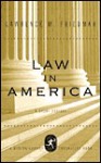 Law in America Law in America Law in America - Lawrence M. Friedman