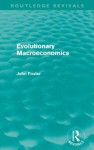 Evolutionary Macroeconomics - John Foster