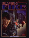 Elven Fire - Tom Dowd, James Reichstadt