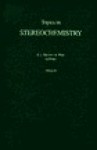 Topics In Stereochemistry - Ernest L. Eliel