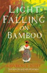 Light Falling on Bamboo - Lawrence Scott