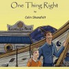 One Thing Right - Colin Shanafelt, Jeff Thomason