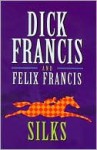 Silks (Large Print) - Dick Francis