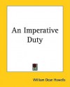 An Imperative Duty - William Dean Howells