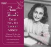 Anne Frank's Tales from the Secret Annex - Anne Frank, Kathe Mazur