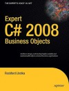 Expert C# 2008 Business Objects - Rockford Lhotka