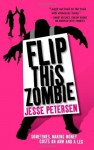 Flip this Zombie (Living with the Dead) - Jesse Petersen