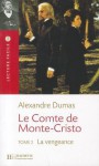 Le Comte de Monte Cristo, Tome 2: La Vengeance - Vincent Leroger, Pierre Désirat, Isabelle Yafil, Alexandre Dumas