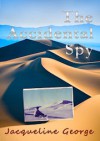 The Accidental Spy - Jacqueline George