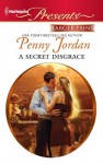 A Secret Disgrace - Penny Jordan