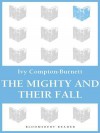 The Mighty and Their Fall - Ivy Compton-Burnett