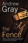 The Fence - Andrew Gray