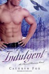 Indulgent - Cathryn Fox