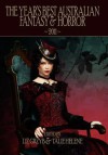 The Year's Best Australian Fantasy & Horror 2011 - Liz Grzyb, Talie Helene