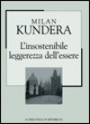 L'insostenibile leggerezza dell'essere - Milan Kundera, Giuseppe Dierna