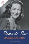 Patricia Roc: The Goddess of the Odeons - Michael Hodgson