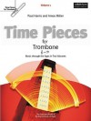 Time Pieces For Trombone: V. 1 - Paul Harris, Amos Miller