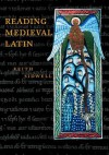 Reading Medieval Latin - Keith Sidwell