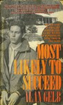 Most Likely Succeed - Alan Gelb