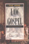 Five Views on Law and Gospel - Greg L. Bahnsen