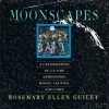 Moonscapes: A Celebration of Lunar Astronomy, Magic, Legend, and Lore - Rosemary Ellen Guiley