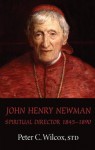 John Henry Newman - Peter C. Wilcox, John T. Ford