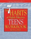 The 7 Habits of Highly Effective Teens Workbook (8-1/2 x 11) - Sean Covey