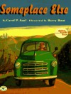 Someplace Else - Carol P. Saul, Barry Root