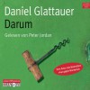 Darum - Daniel Glattauer, Peter Jordan