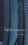 Latecomers - Jaya Savige