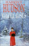 Winter Roses - Harriet Hudson