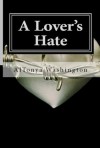 A Lover's Hate (Ramsey Tesano Saga) - AlTonya Washington