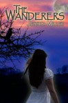 The Wanderers - Jessica Miller