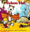 Calvin and Hobbes: Yukon Ho! - Bill Watterson