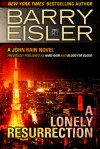 A Lonely Resurrection - Barry Eisler