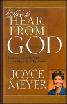 How to Hear from God: Learn to Know His Voice and Make Right Decisions - Joyce Meyer