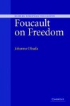 Foucault on Freedom - Johanna Oksala, Robert B. Pippin