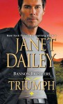 Bannon Brothers: Triumph - Janet Dailey