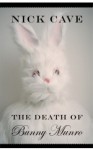 The Death of Bunny Munro - Nick Cave