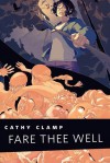 Fare Thee Well - Cathy Clamp